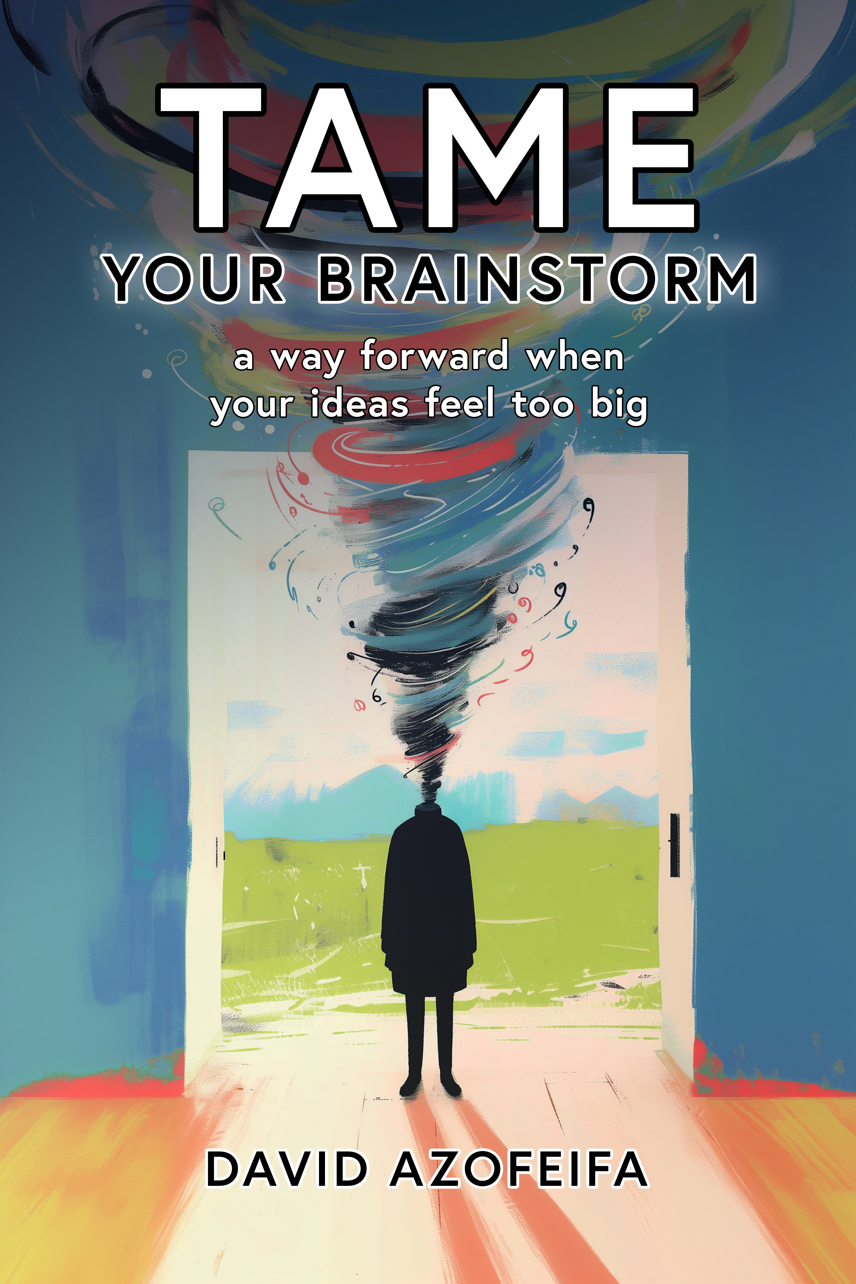 TAME Your Brainstorm book cover